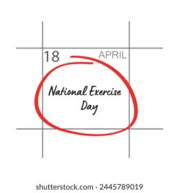 National Exercise Day, April 18. - calendar date.