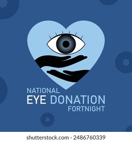 National eye donation fortnight concept vector illustration background. 