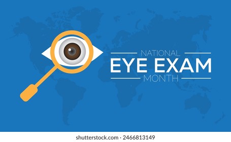 National Eye Exam Month is observed every year on August. banner design template Vector illustration background design.