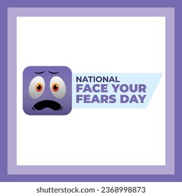 NATIONAL FACE YOUR FEARS DAY – October 10, 2023, Color can be changed, Illustrator Eps File, Suitable for use in print media or social media. Get it now at shutterstock.