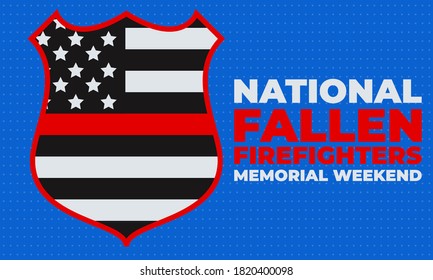 National Fallen Firefighters Memorial Weekend. The date of the National Fallen Firefighters Memorial Service is traditionally the first Sunday in October.Poster, card, banner, design. Vector EPS10.