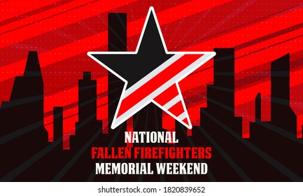 National Fallen Firefighters Memorial Weekend. The date of the National Fallen Firefighters Memorial Service is traditionally the first Sunday in October.Poster, card, banner design. Vector EPS 10.