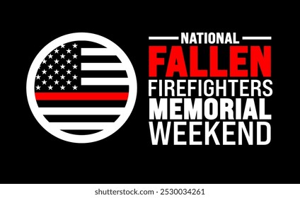 National Fallen Firefighters Memorial Weekend Hintergrund oder Banner Design-Vorlage wird jedes Jahr im Oktober beobachtet. Urlaubskonzept. Vorlage für Karte, Poster, Plakat, Vorlage.