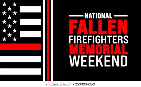 National Fallen Firefighters Memorial Weekend background or banner design template is observed every year in October. Holiday concept. Template for card, poster, placard, template.