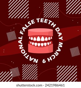 Event-Banner des National False Teeth Day. Ein falscher Zahn mit falten Texten und Elementen auf dunkrotem Hintergrund zum Gedenken an den 9. März