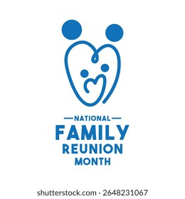 National Family Reunion Month. July. Eps 10.
