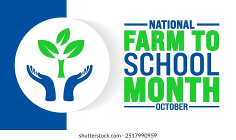 National Farm to School Month background or banner design template is observed every year in October. Holiday concept. Template for card, poster, placard, template. eps 10 vector
