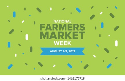 National Farmers Market Week In United States. A Healthy Community, Support For The Local Economy. The Development Of Agriculture In America. Poster, Greeting Card, Banner, Background. Vector