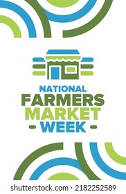 National Farmers Market Week in United States. A healthy community, support for the local economy. The development of agriculture in America. Poster, greeting card, banner, background. Vector