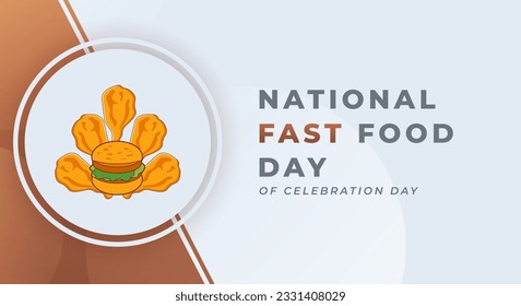 National Fast Food Day Celebration Vector Design Illustration for Background, Poster, Banner, Advertising, Greeting Card