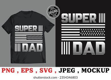National father day t-shirt design, Graphic Template