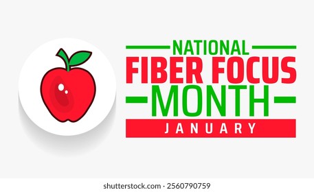 National Fiber Focus Month background, banner or poster design template. observed every year in January. Holiday concept. Use to any Template, card, poster, placard, template.