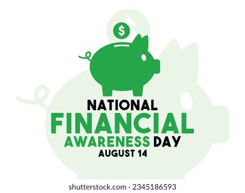 National Financial Awareness Day. August 14. Eps 10.