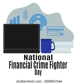 National Financial Crime Fighter Day, Idea For Banner, Poster, Flyer Or Postcard Vector Illustration