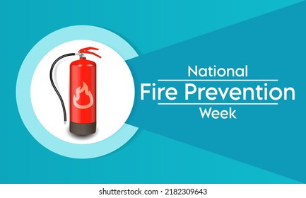 National Fire Prevention Week Is Observed Every Year In October, To Raise Fire Safety Awareness, And Help Ensure Our Home And Family Is Protected. Vector Illustration