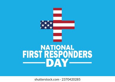 National First Responders Day.  Holiday concept. Template for background, banner, card, poster with text inscription. Vector illustration.