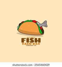 National Fish Taco Day to celebrate on January 25th. Delicious Fish Taco with a fish in a taco on beige background. Food event banner.