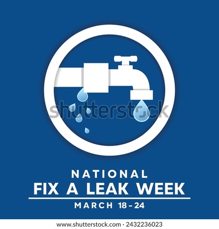 National Fix a Leak Week. Pipes, water and taps. Great for Cards, banners, posters, social media and more. 