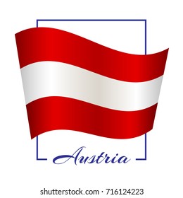 National flag of Austria in frame with inscription Austria Background Vector