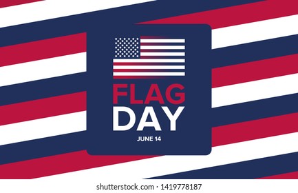 National Flag Day in United States. Holiday celebrated annual June 14 in USA. Patriotic style design with american flag. Poster, greeting card, banner and background. Vector illustration