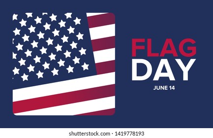 National Flag Day in United States. Holiday celebrated annual June 14 in USA. Patriotic style design with american flag. Poster, greeting card, banner and background. Vector illustration
