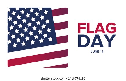 National Flag Day in United States. Holiday celebrated annual June 14 in USA. Patriotic style design with american flag. Poster, greeting card, banner and background. Vector illustration