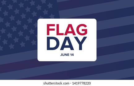 National Flag Day in United States. Holiday celebrated annual June 14 in USA. Patriotic style design with american flag. Poster, greeting card, banner and background. Vector illustration