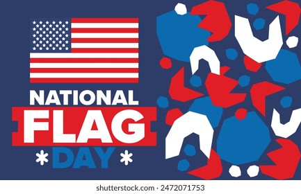 National Flag Day in United States. American Flag day. Holiday celebrated annual June 14 in USA. Patriotic style design. Poster, greeting card, banner and background. Vector illustration