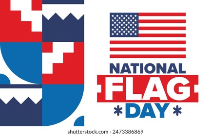 National Flag Day in United States. American Flag day. Holiday celebrated annual June 14 in USA. Patriotic style design. Poster, greeting card, banner and background. Vector illustration