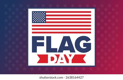 National Flag Day in United States. Holiday celebrated annual June 14 in USA. Patriotic style design with american flag. Poster, greeting card, banner and background. Vector illustration