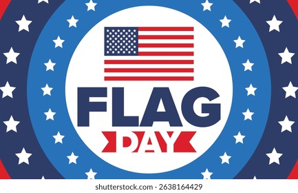 National Flag Day in United States. Holiday celebrated annual June 14 in USA. Patriotic style design with american flag. Poster, greeting card, banner and background. Vector illustration