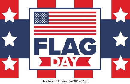 National Flag Day in United States. Holiday celebrated annual June 14 in USA. Patriotic style design with american flag. Poster, greeting card, banner and background. Vector illustration