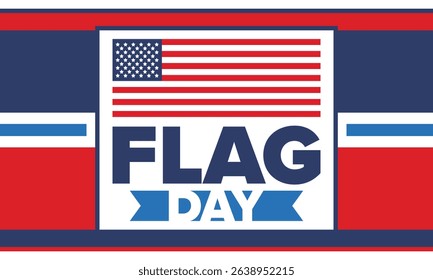 National Flag Day in United States. Holiday celebrated annual June 14 in USA. Patriotic style design with american flag. Poster, greeting card, banner and background. Vector illustration