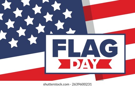 National Flag Day in United States. Holiday celebrated annual June 14 in USA. Patriotic style design with american flag. Poster, greeting card, banner and background. Vector illustration
