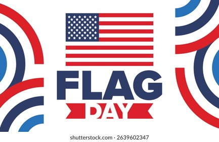National Flag Day in United States. Holiday celebrated annual June 14 in USA. Patriotic style design with american flag. Poster, greeting card, banner and background. Vector illustration