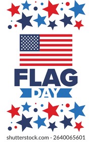 National Flag Day in United States. Holiday celebrated annual June 14 in USA. Patriotic style design with american flag. Poster, greeting card, banner and background. Vector illustration