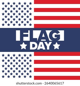 National Flag Day in United States. Holiday celebrated annual June 14 in USA. Patriotic style design with american flag. Poster, greeting card, banner and background. Vector illustration