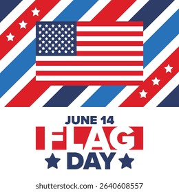 National Flag Day in United States. Holiday celebrated annual June 14 in USA. Patriotic style design with american flag. Poster, greeting card, banner and background. Vector illustration