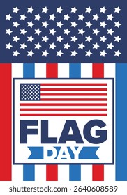 National Flag Day in United States. Holiday celebrated annual June 14 in USA. Patriotic style design with american flag. Poster, greeting card, banner and background. Vector illustration