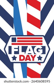 National Flag Day in United States. Holiday celebrated annual June 14 in USA. Patriotic style design with american flag. Poster, greeting card, banner and background. Vector illustration