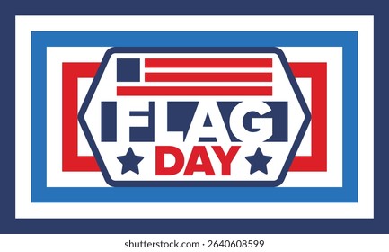 National Flag Day in United States. Holiday celebrated annual June 14 in USA. Patriotic style design with american flag. Poster, greeting card, banner and background. Vector illustration