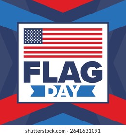 National Flag Day in United States. Holiday celebrated annual June 14 in USA. Patriotic style design with american flag. Poster, greeting card, banner and background. Vector illustration