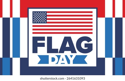 National Flag Day in United States. Holiday celebrated annual June 14 in USA. Patriotic style design with american flag. Poster, greeting card, banner and background. Vector illustration