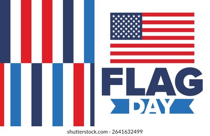 National Flag Day in United States. Holiday celebrated annual June 14 in USA. Patriotic style design with american flag. Poster, greeting card, banner and background. Vector illustration