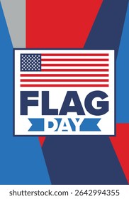 National Flag Day in United States. Holiday celebrated annual June 14 in USA. Patriotic style design with american flag. Poster, greeting card, banner and background. Vector illustration