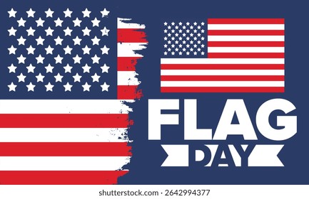 National Flag Day in United States. Holiday celebrated annual June 14 in USA. Patriotic style design with american flag. Poster, greeting card, banner and background. Vector illustration