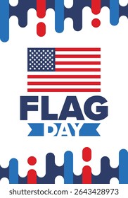National Flag Day in United States. Holiday celebrated annual June 14 in USA. Patriotic style design with american flag. Poster, greeting card, banner and background. Vector illustration