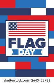 National Flag Day in United States. Holiday celebrated annual June 14 in USA. Patriotic style design with american flag. Poster, greeting card, banner and background. Vector illustration