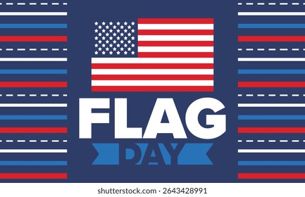 National Flag Day in United States. Holiday celebrated annual June 14 in USA. Patriotic style design with american flag. Poster, greeting card, banner and background. Vector illustration