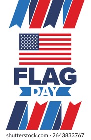 National Flag Day in United States. Holiday celebrated annual June 14 in USA. Patriotic style design with american flag. Poster, greeting card, banner and background. Vector illustration